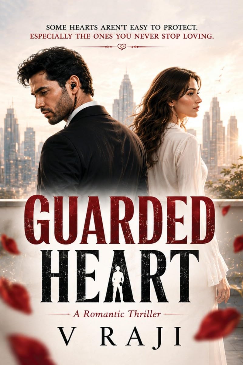 GUARDED HEART: Some Hearts aren't easy to protect. Especially the ones you never stop loving.