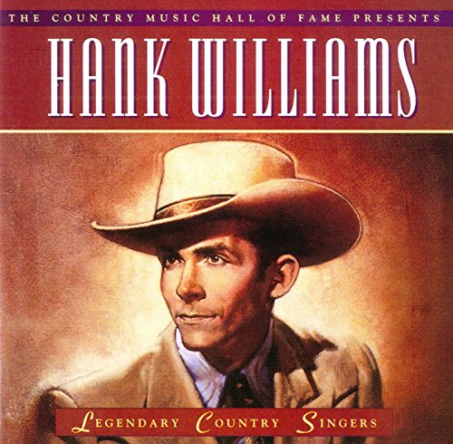 Hank Williams: Legendary Country Singers [25 Greatest Hits]