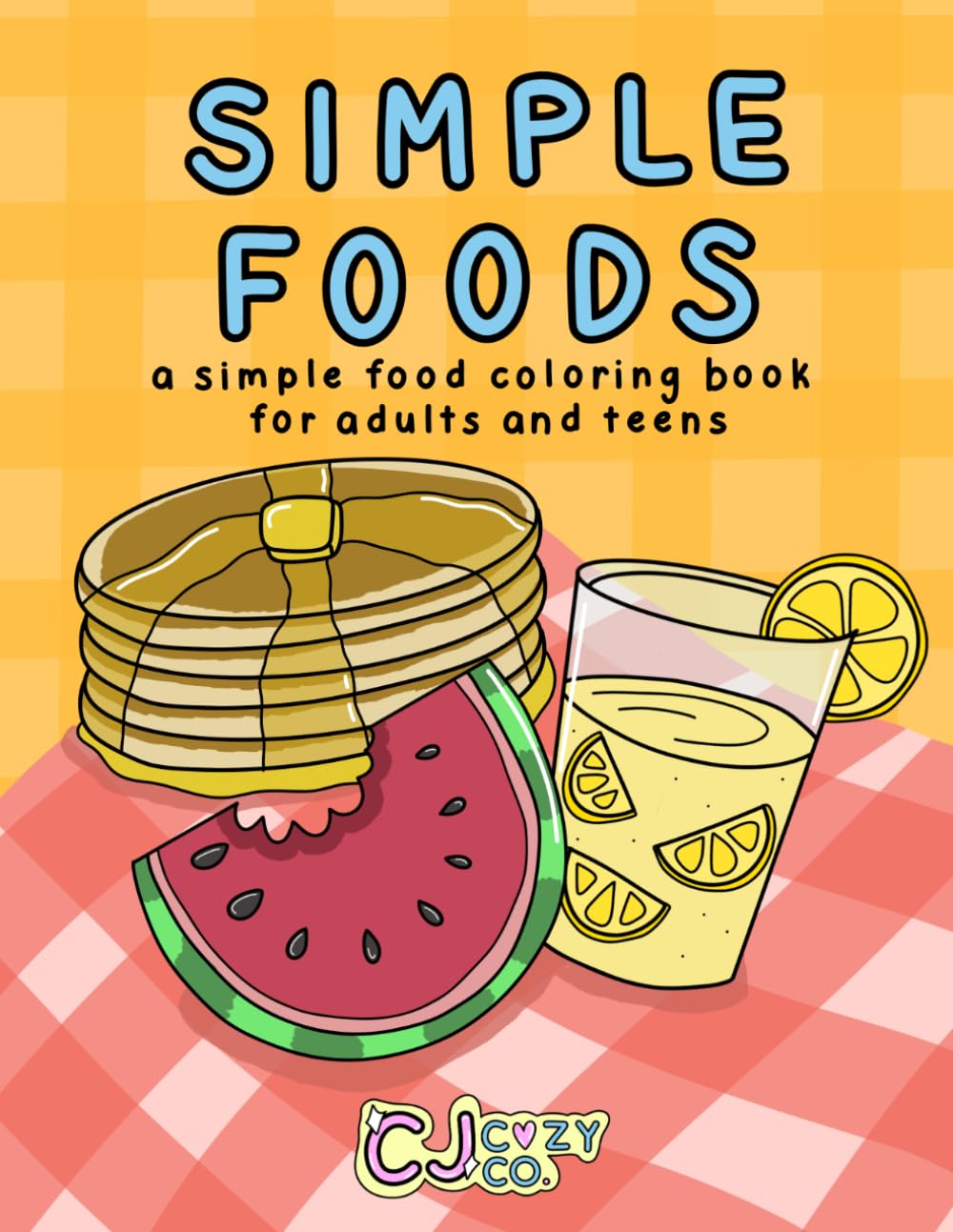 Simple Foods: A Bold and Easy Coloring Book for all Ages