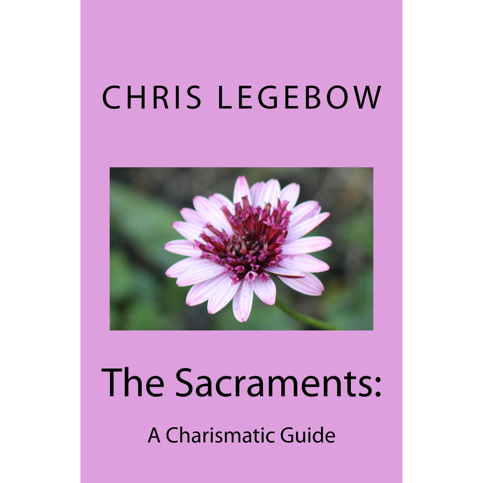 The Sacraments: