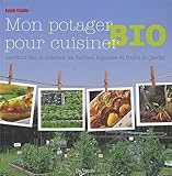  Jardiner bio et cuisiner les herbes, légumes et fruits du jardin