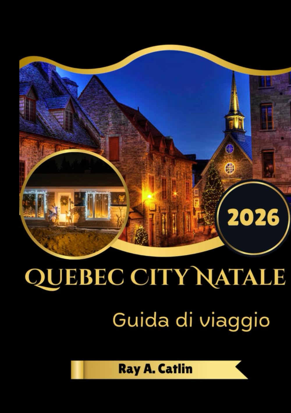 Quebec City Natale Guida di viaggio 2026