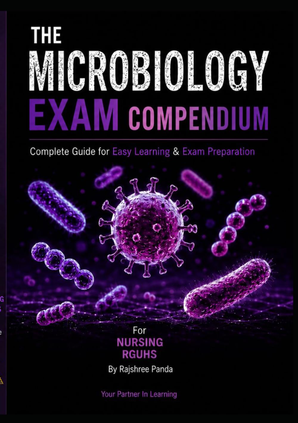 THE MICROBIOLOGY EXAM COMPENDIUM: FOR NURSING