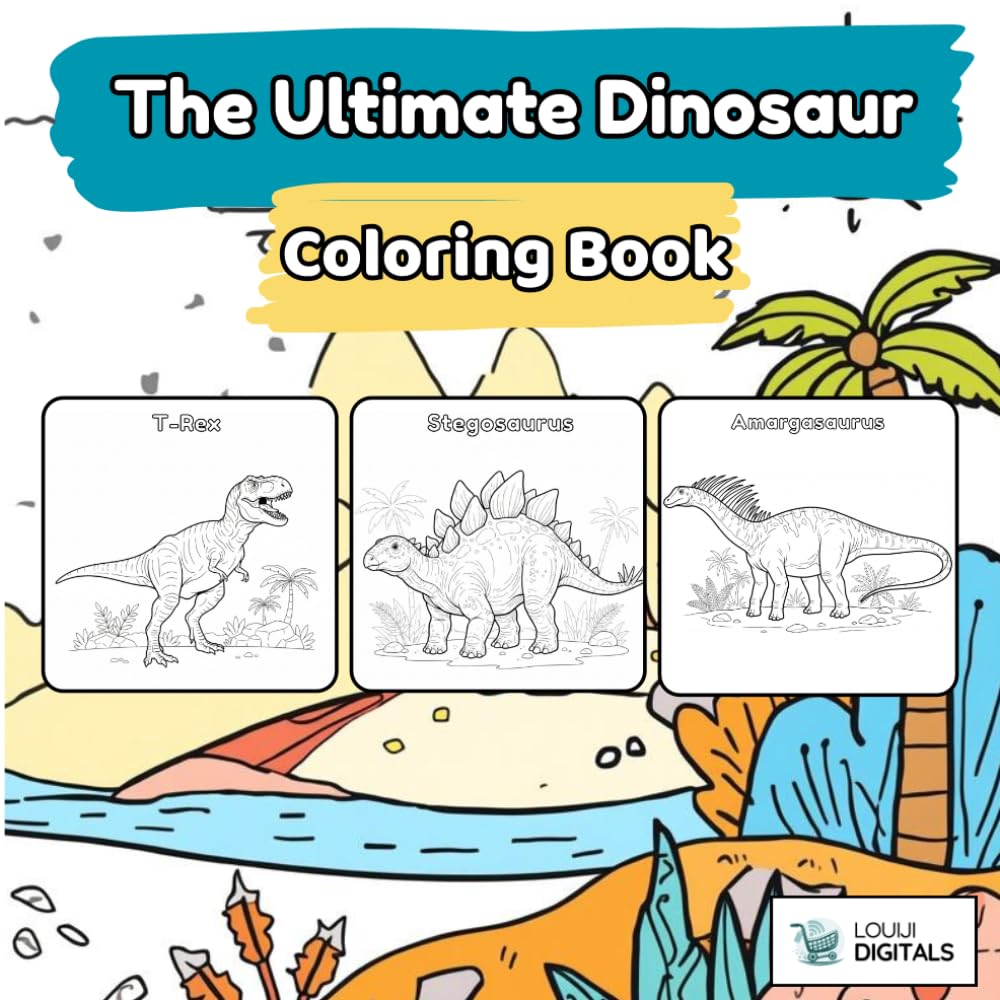 The Ultimate Dinosaur Coloring Book for Kids: 50 Prehistoric Creatures to Color, Learn, and Explore