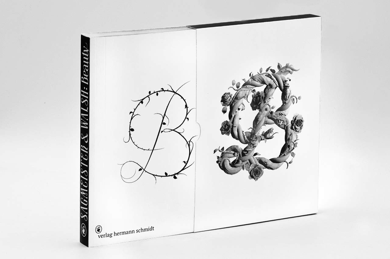 Sagmeister & Walsh: Beauty: Schönheit = Wahrheit / Schönheit = Funktion