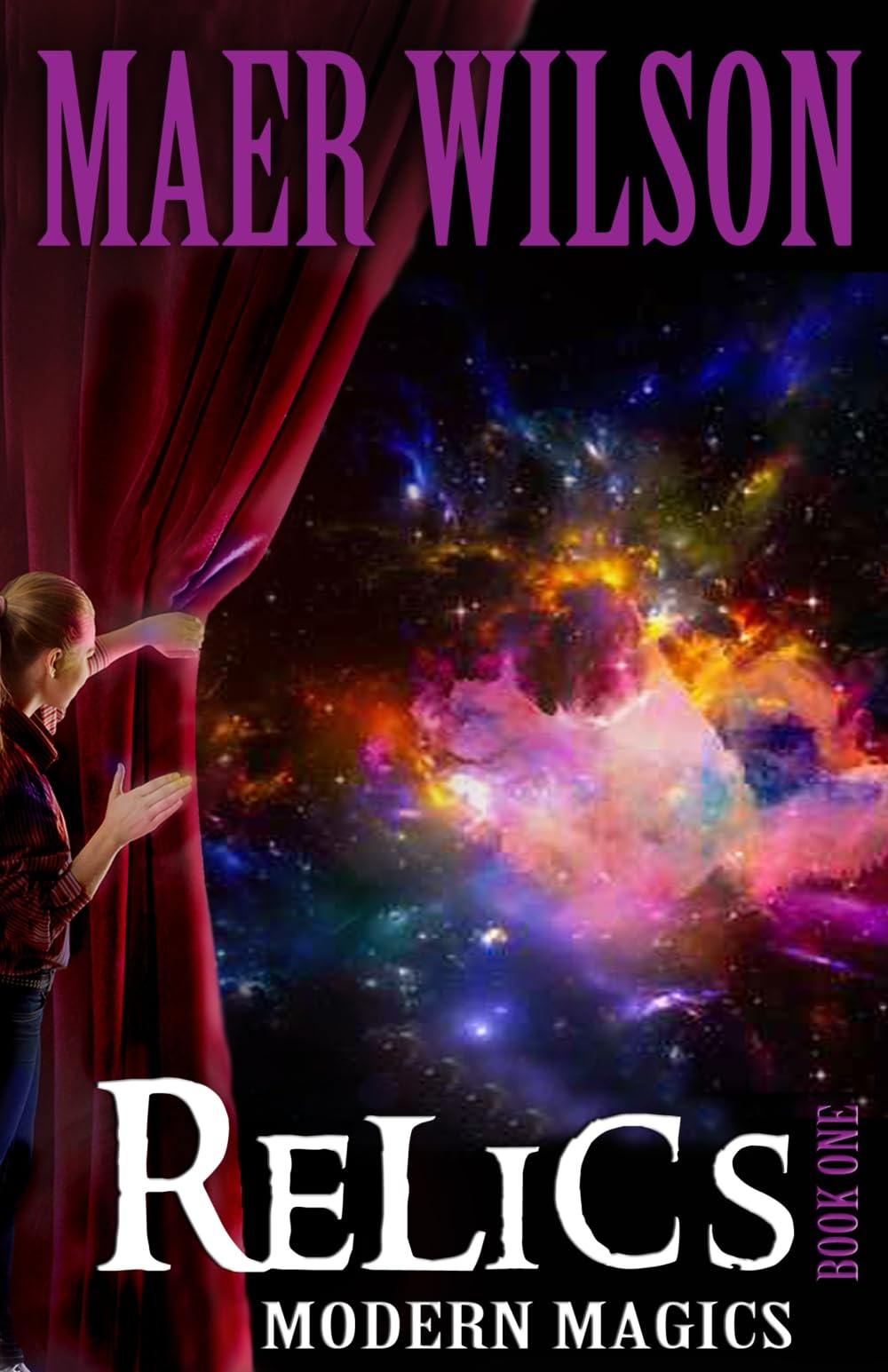 Relics (Modern Magics, Book 1)