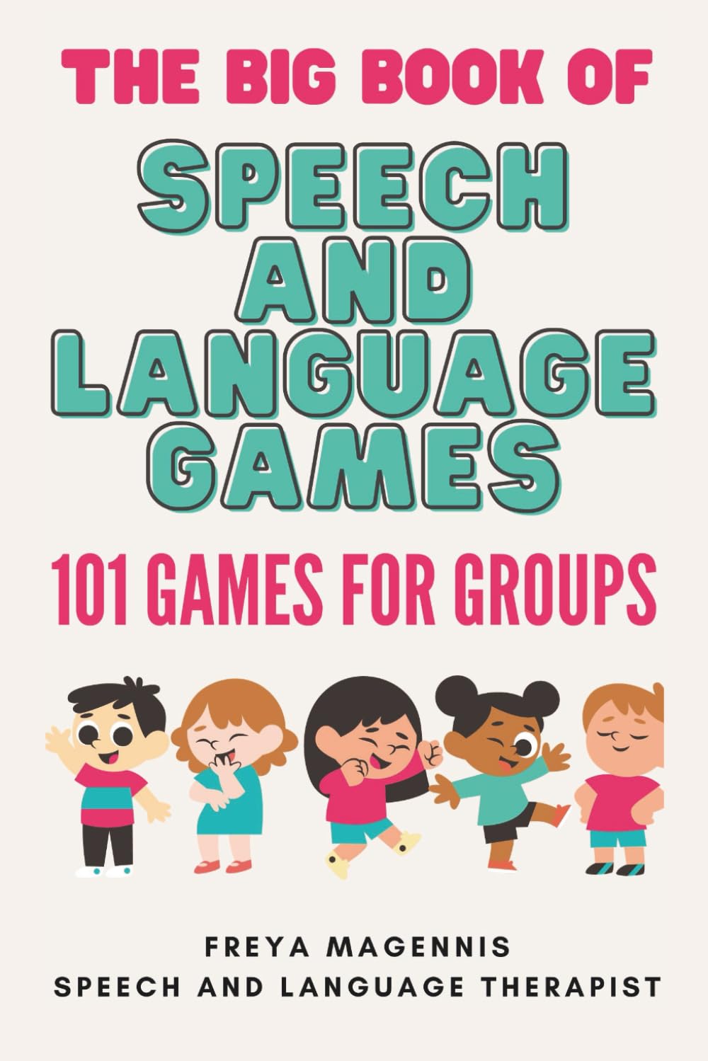 The Big Book of Speech and Language Games