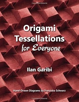 Paperback Origami Tessellations for Everyone: Original Designs by Ilan Garibi Book