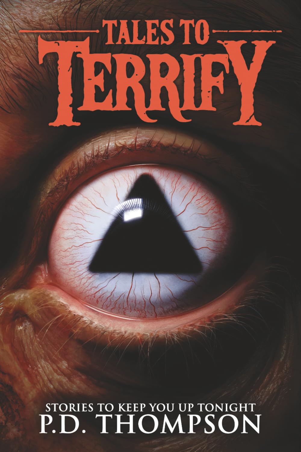 Tales to Terrify: Demons, Parasites, Possessions, and Other Unholy Torments