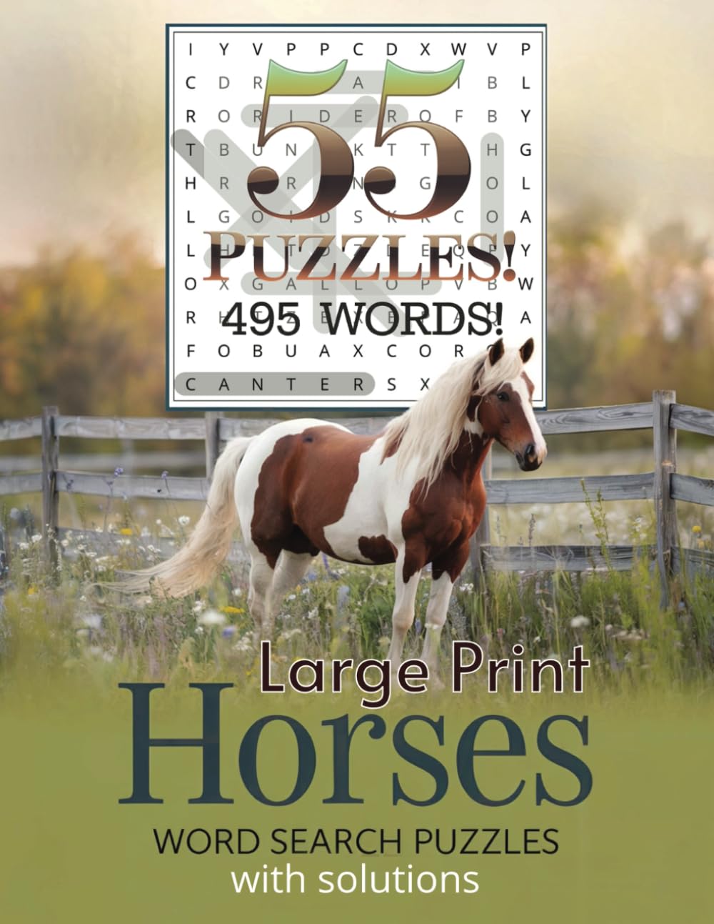Word Search Puzzle Book for horse-lovers about Horse, Horse Riding: Large Word Search Puzzle Book with Easy-To-Read Print, 55 Puzzles with Solutions, 110 pages, 8.5x11 inches