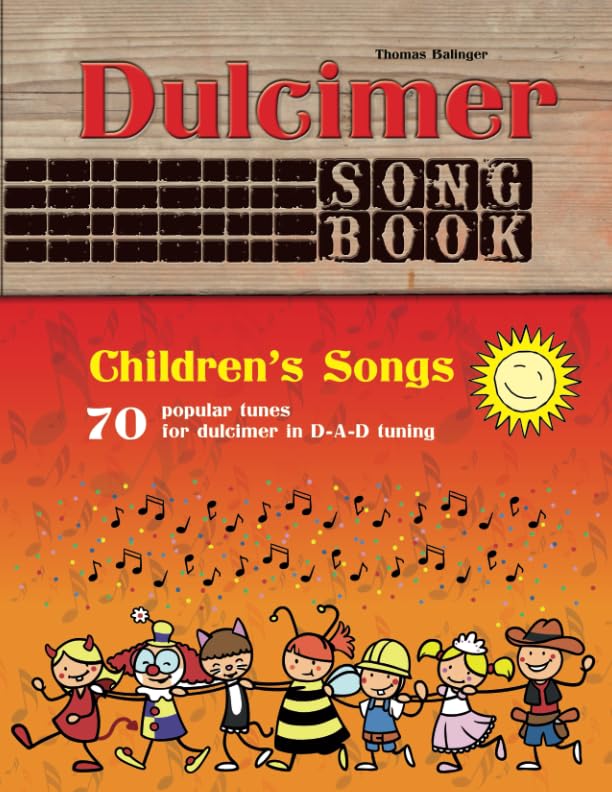 Dulcimer Songbook: Children's Songs