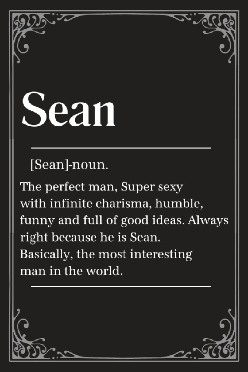 Sean: Personalized Notebook for Men Named Sean - Simple and Classic Gift for Sean| 100 6x9 blank Daily Diary for School,Travel,Business,Work,Home Writing For boy and men.