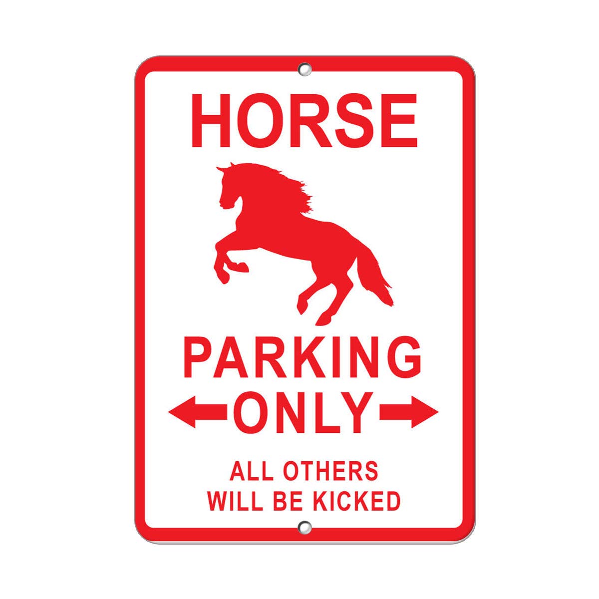 Bioprocess Horse Parking Only All Others Will Be Kicked Parking Sign Aluminum Metal Sign Farm Fence Metal Sign 8X12 Inch