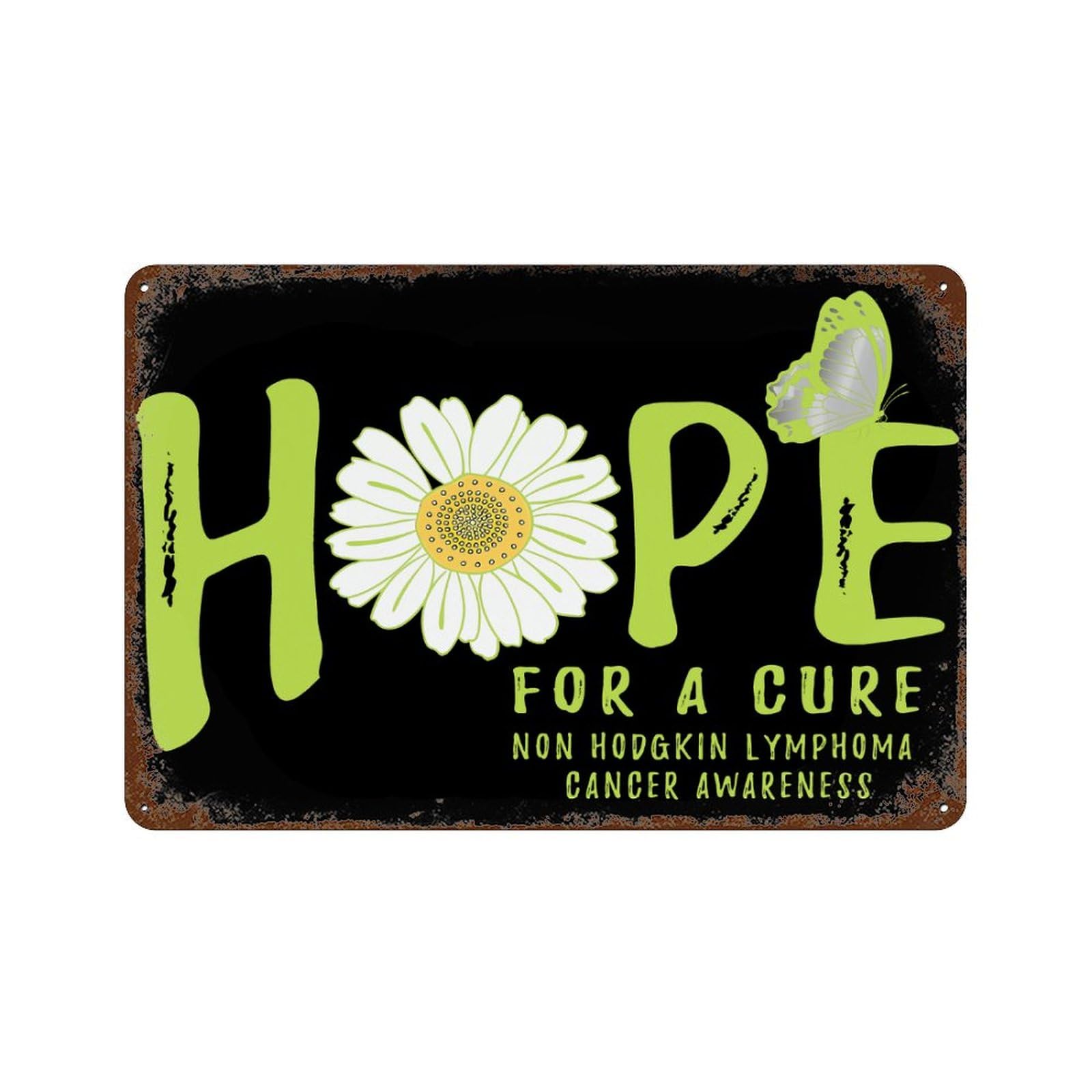 KWQDOZF Hope for A Cure Non Hodgkin Lymphoma Cancer Awareness Flower Theme Metal Tin Sign,Vintage Iron Hanging Plate Horizontal with Rust Poster Wall Decor 8x12inch