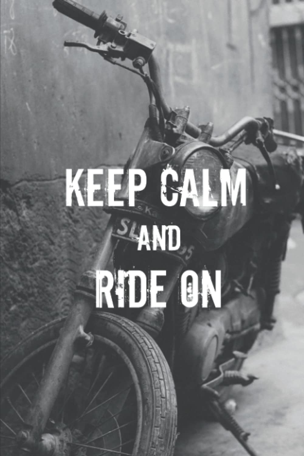 Motorcycle Trip & Maintenance Logbook - "Keep Calm & Ride On": Perfect Gift for Bikers & Dads - Vintage Motorcycle Cover - Motorbike Adventure Journal - Motorcycle Maintenance Tracker Notebook