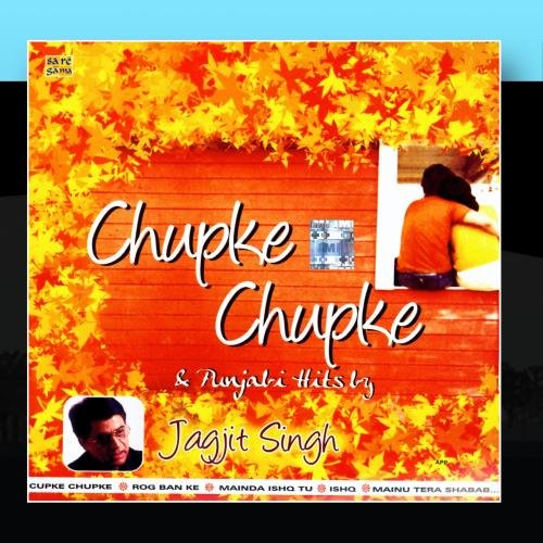 Chupke Chupke & Punjabi Hits