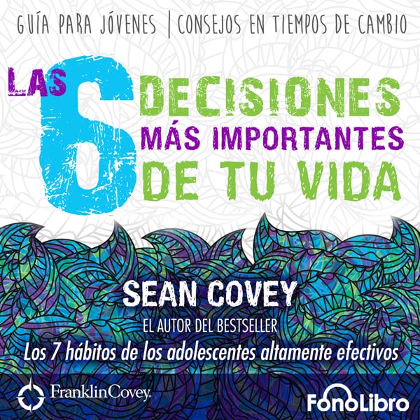 Cover art for Las 6 Decisiones Mas Importantes de tu Vida