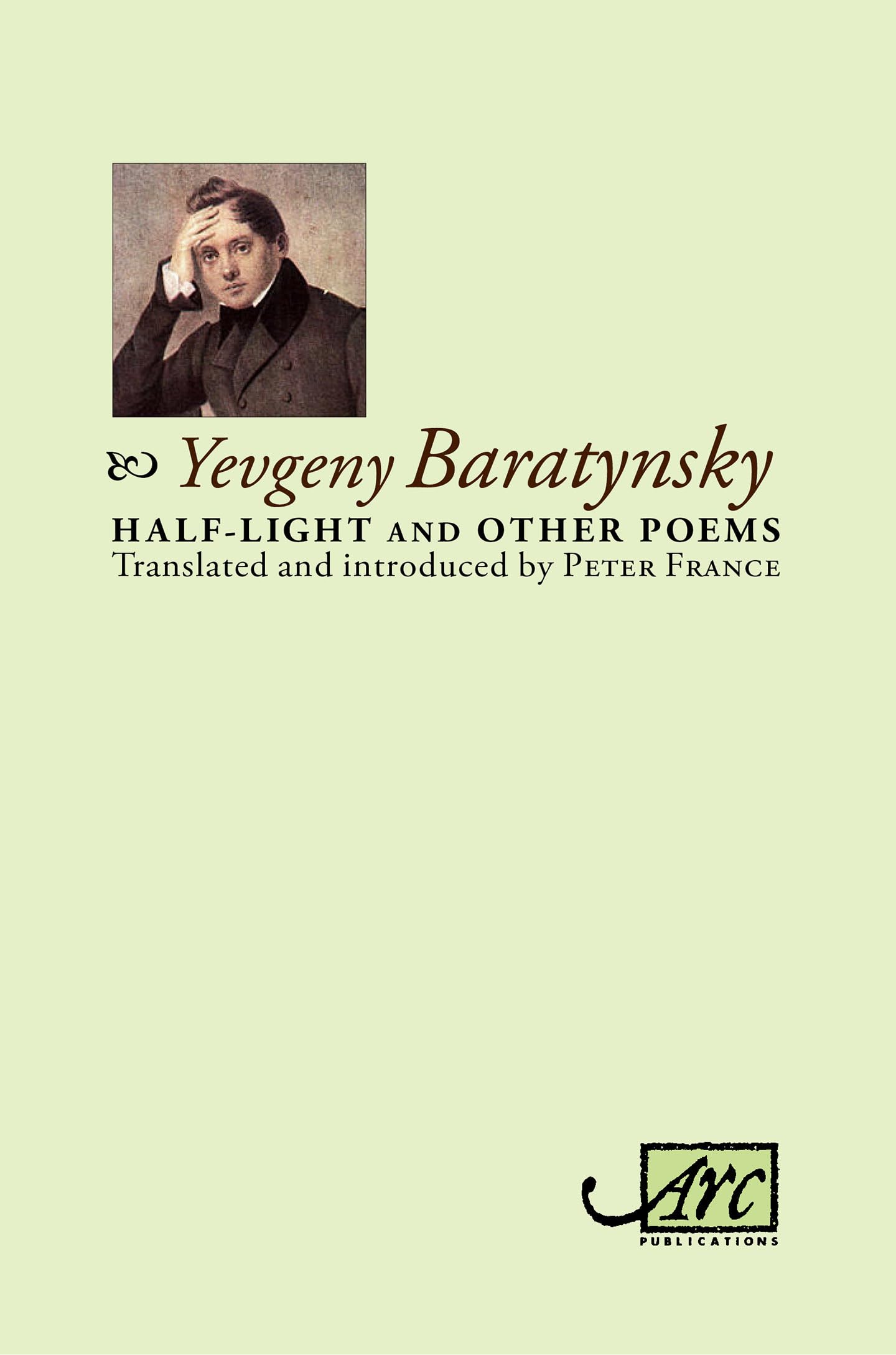 Buy Half-Light and Other Poems (Arc Classics: New Translations of Great Poets of the Past) — BookShops.in