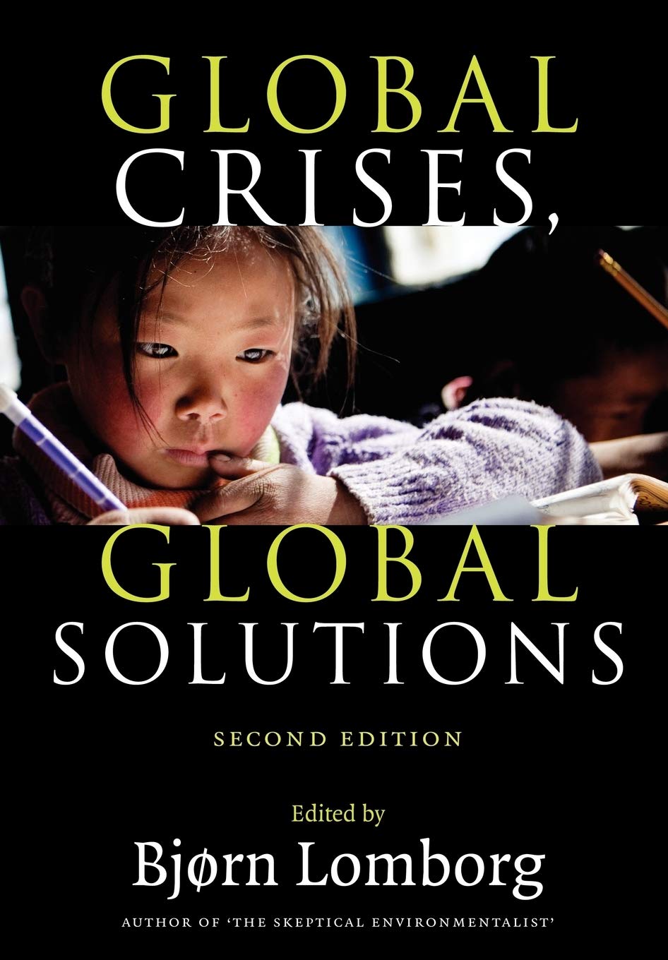 Global Crises, Global Solutions: Costs and Benefits