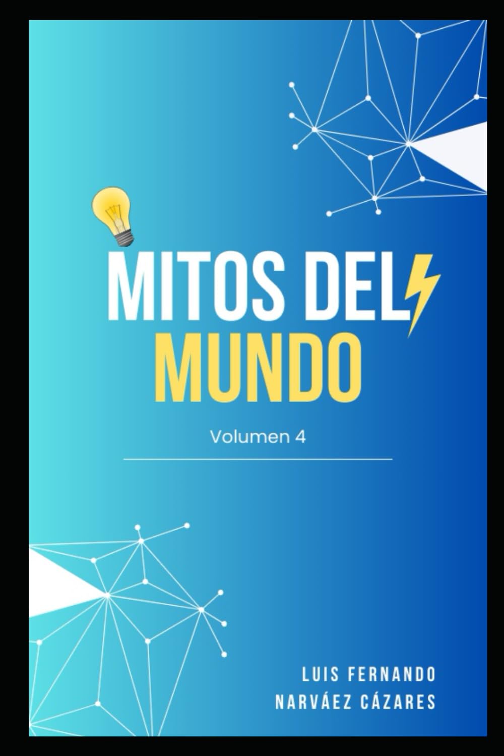 Mitos Sobre el Mundo - Vol 4