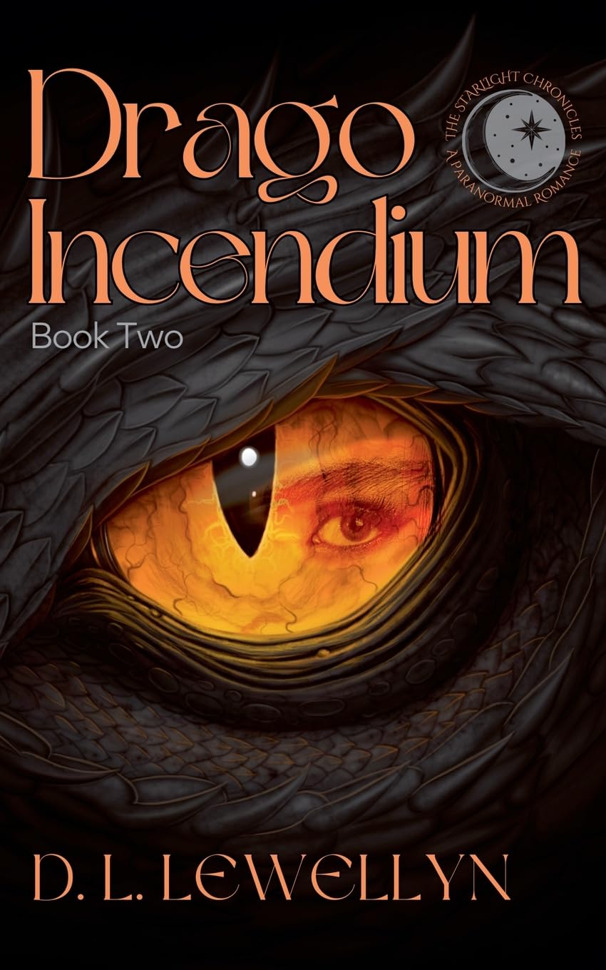 Drago Incendium: 2 (Starlight Chronicles)