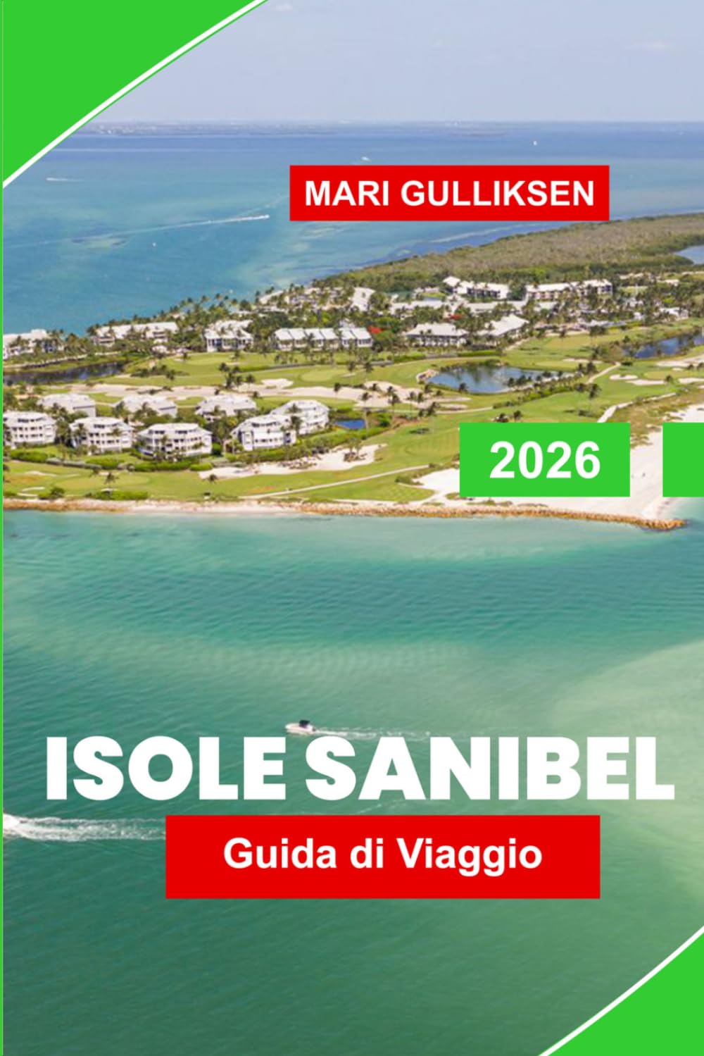 Isole Sanibel Guida di viaggio 2026: Scopri spiagge ricche di conchiglie, riserve naturali, sentieri costieri, ristoranti tipici e consigli pratici per la tua vacanza in Florida.
