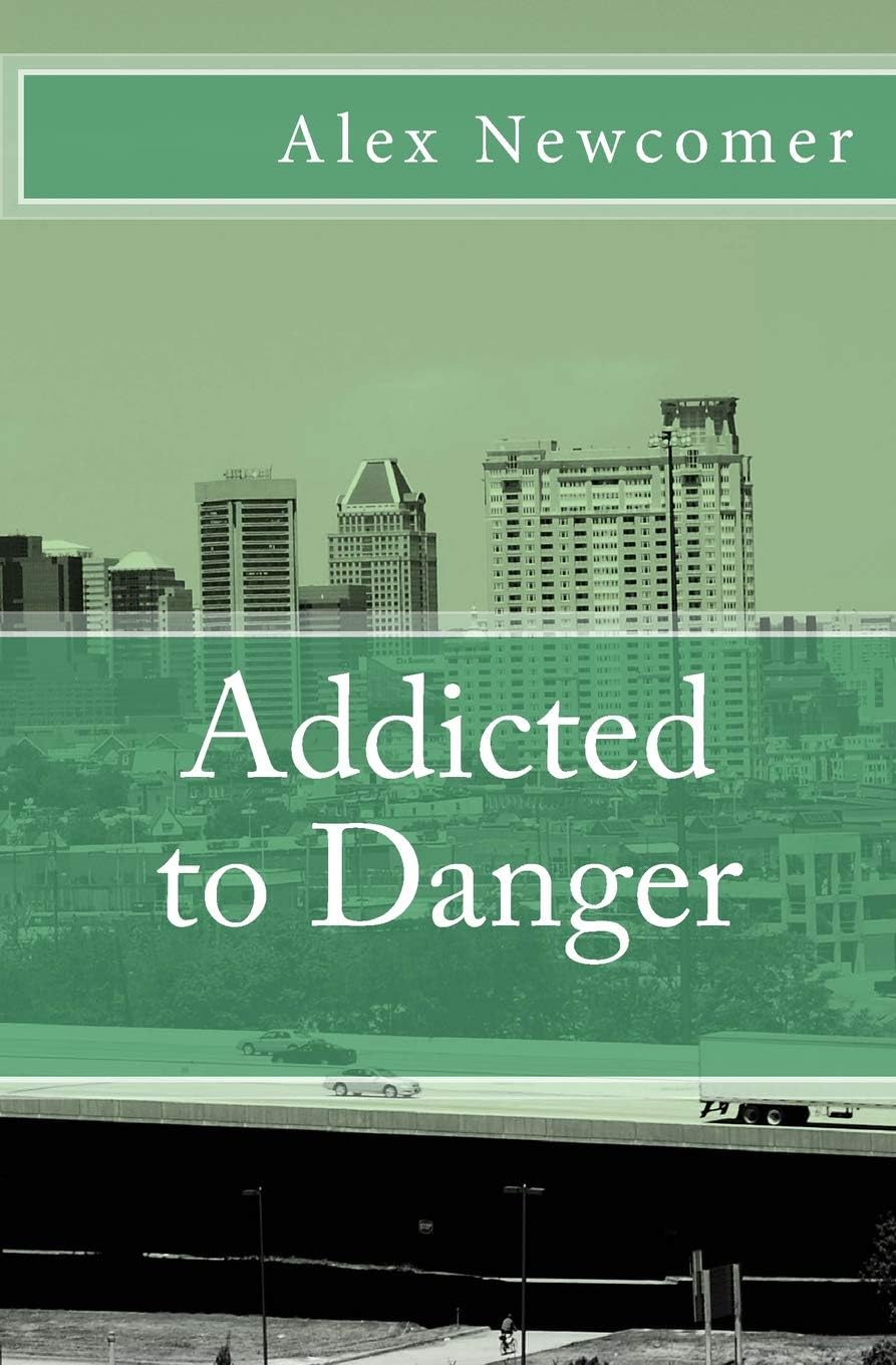 Addicted to Danger: 1 (Bruce Williams)