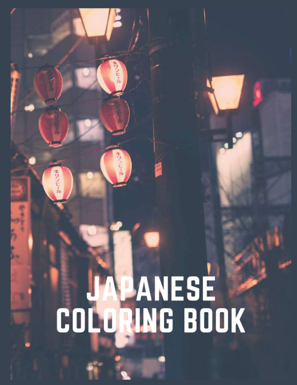 Japanese Coloring book: Coloring Toy Gifts for Kids ages 2-4 girls ages 4-8 or Adults | Cute Easy and Relaxing Realistic Large Print Birthday Gifts