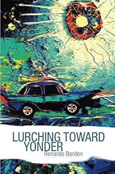 Paperback Lurching Toward Yonder Book
