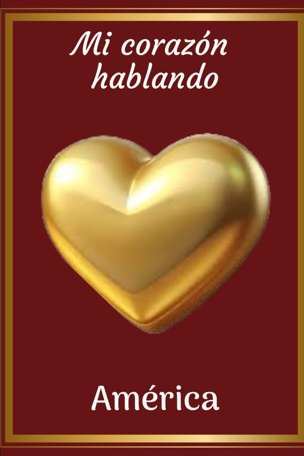 Mi corazón hablando