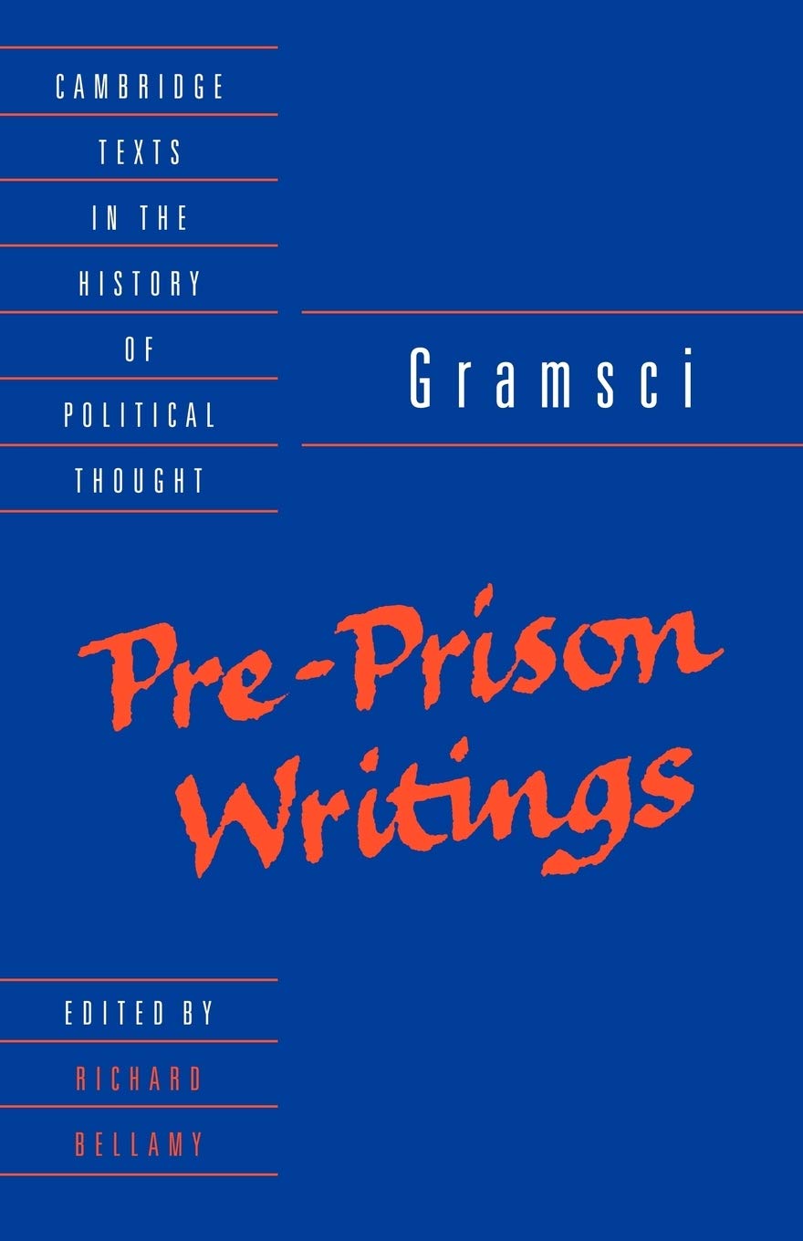 Gramsci: Pre-Prison Writings by Antonio Gramsci (Paperback, 1994)