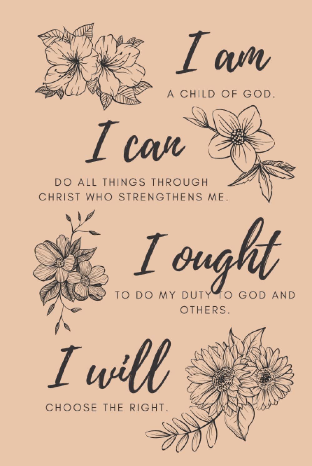 I Am I Can I Ought I Will: 6x9 Charlotte Mason quote, lined journal, copywork notebook, commonplace notebook