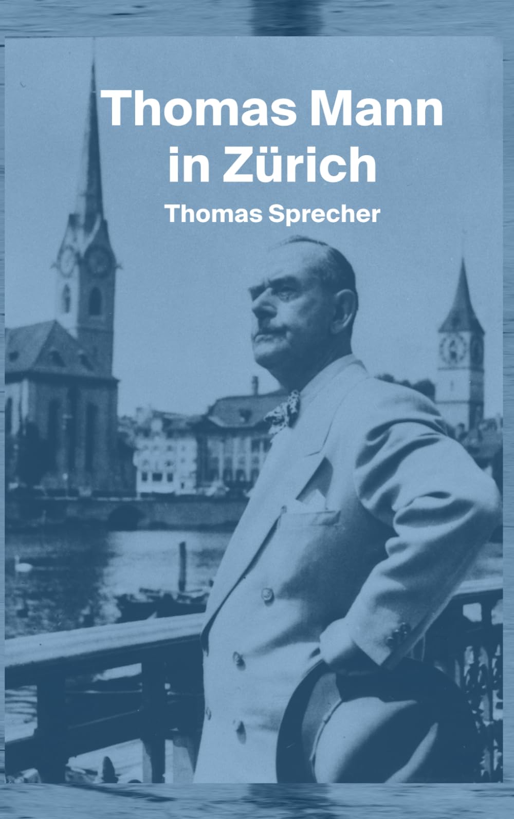 Thomas Mann in Zürich