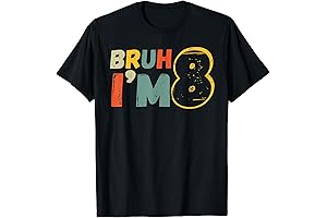 Bruh It's My 8th Birthday I'm 8 Year Old Birthday Gift T-Shirt For Boy