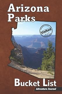 Arizona Parks Bucket List Adventure