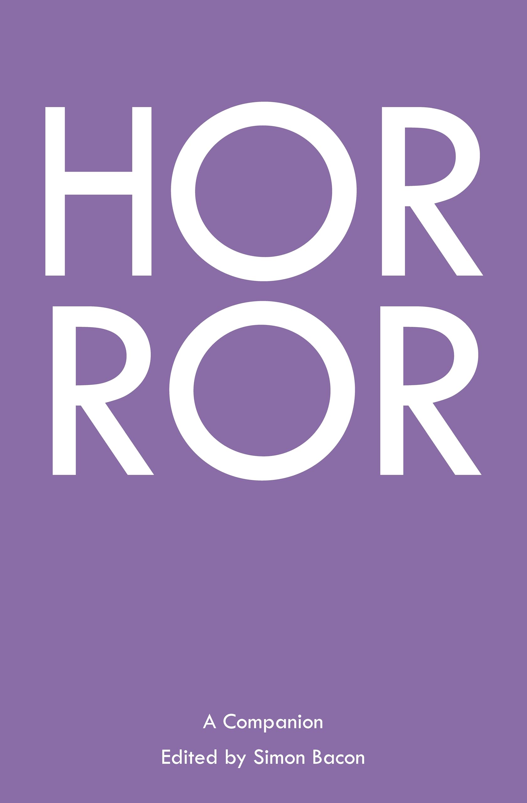 Horror: A Companion: 3 (Genre Fiction and Film Companions)