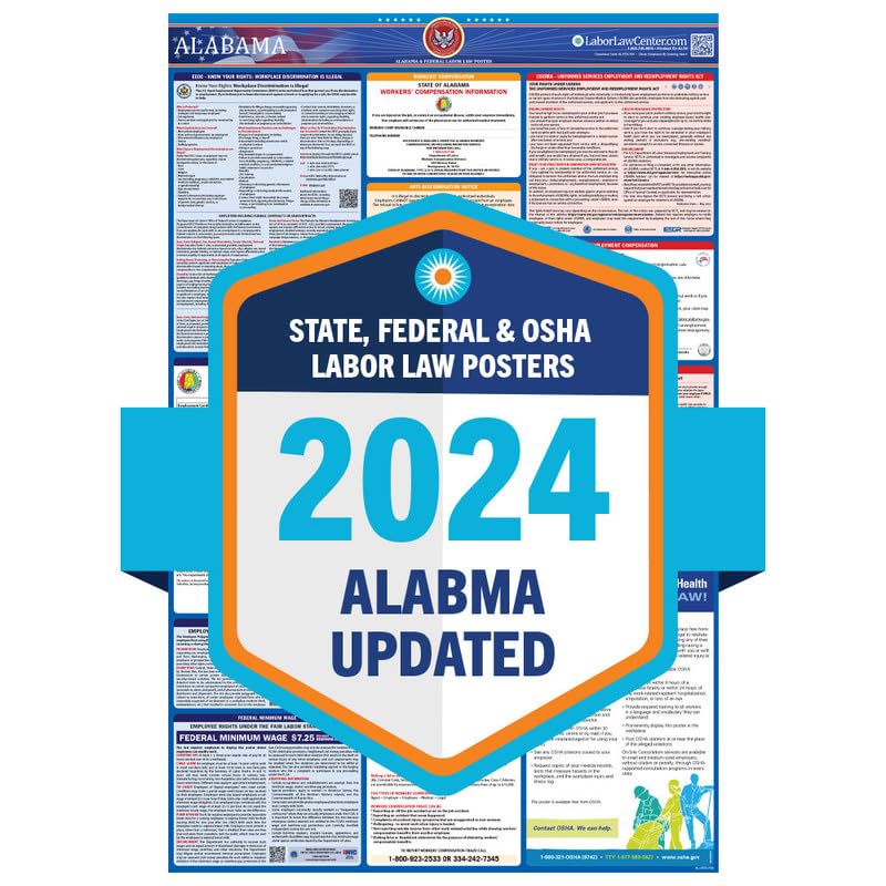 Amazon.com: 2024 Latest Alabama Labor Law Poster - State, Federal, OSHA  Compliant - Workplace Required Posting for Employees - English Employment  Poster- UV Laminated Waterproof - 25.5" x 40”- English : Office Products
