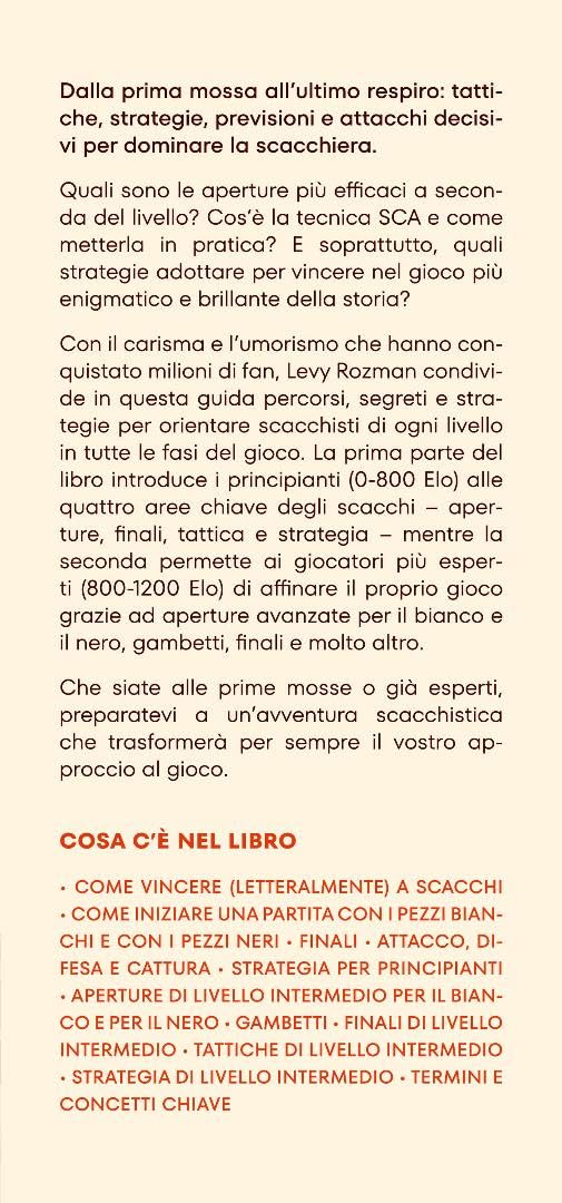 Come vincere a scacchi. La guida definitiva per principianti ed esperti. Con QR Code