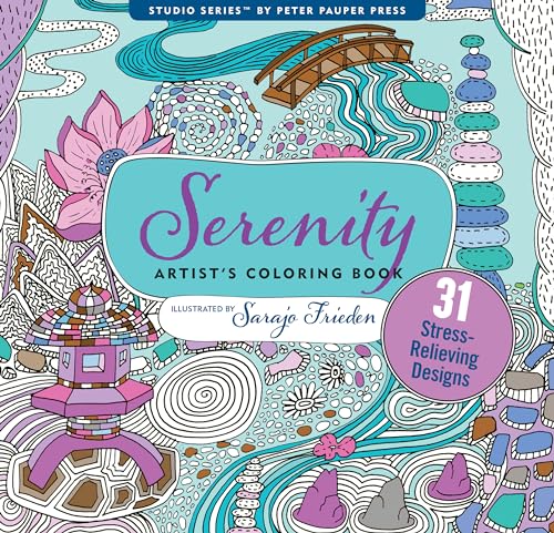 Serenity Adult Coloring Book (31 stress-relieving designs) (Studio Series Artist's Coloring Book) (Artist's Coloring Books)