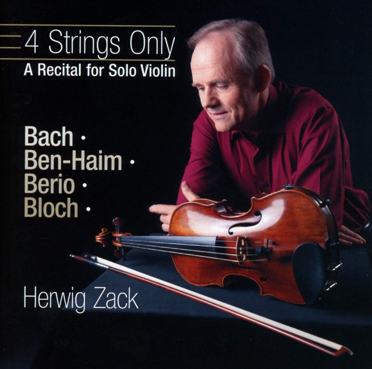 Four Strings Only - A Recital for Solo Violin