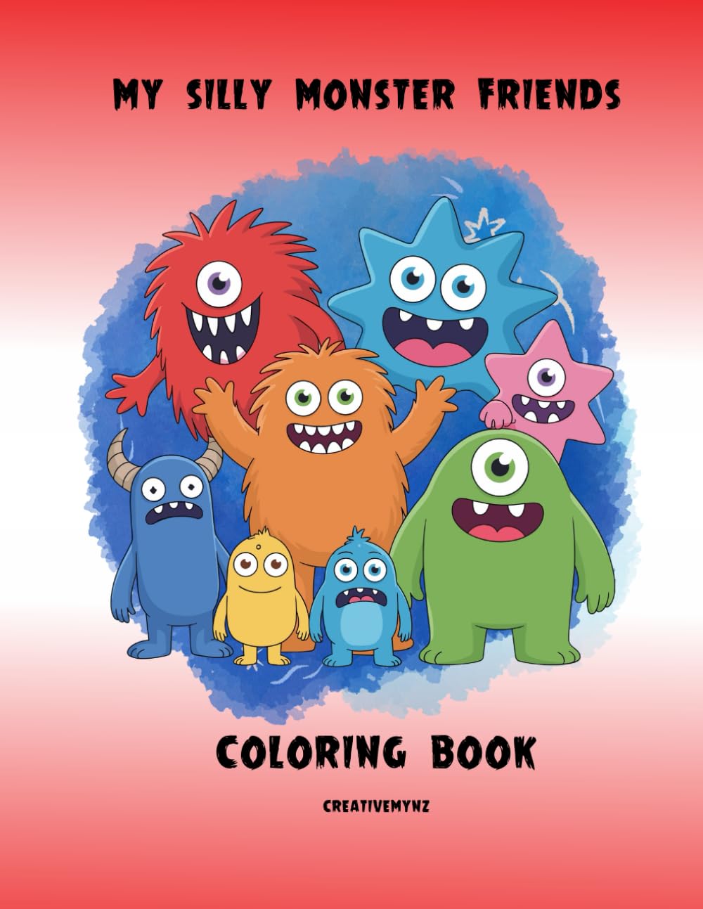 My Silly Monster Friends Coloring Book