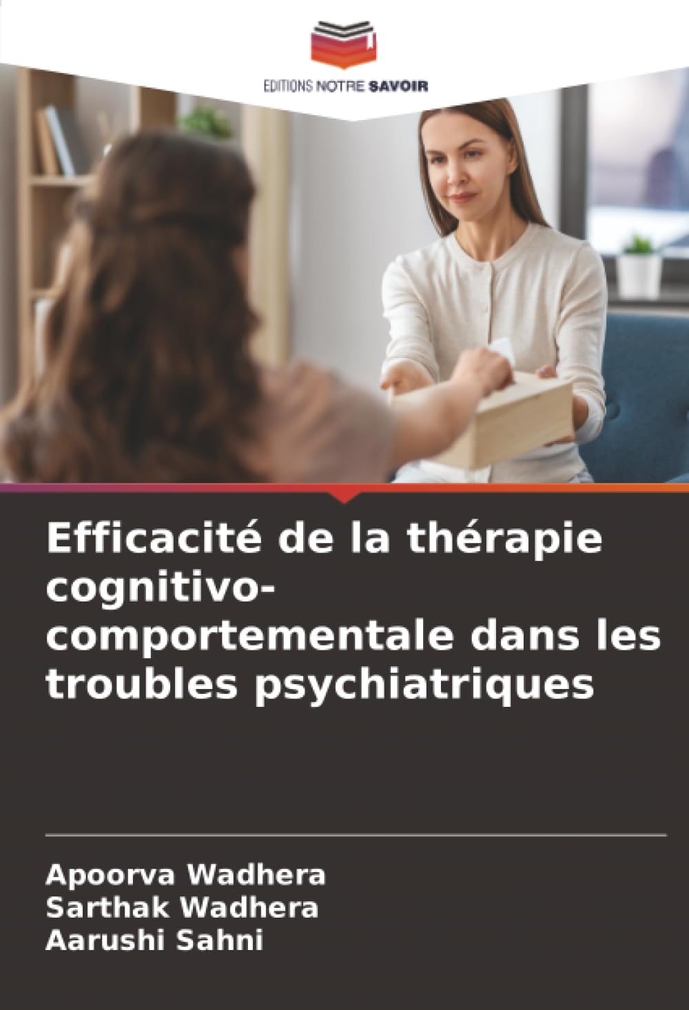 Efficacité de la thérapie cognitivo-comportementale dans les troubles psychiatriques