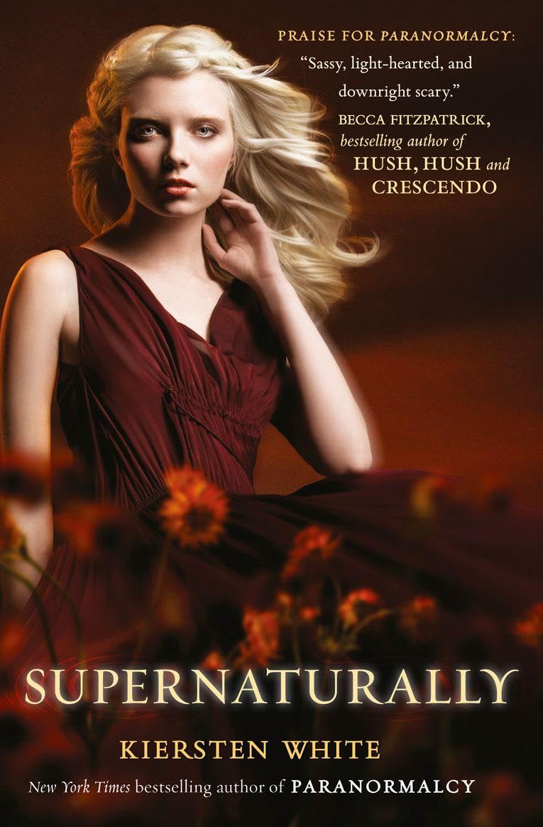 Supernaturally: A Hilarious and Heart-Pounding YA Paranormal Romance: Book 2