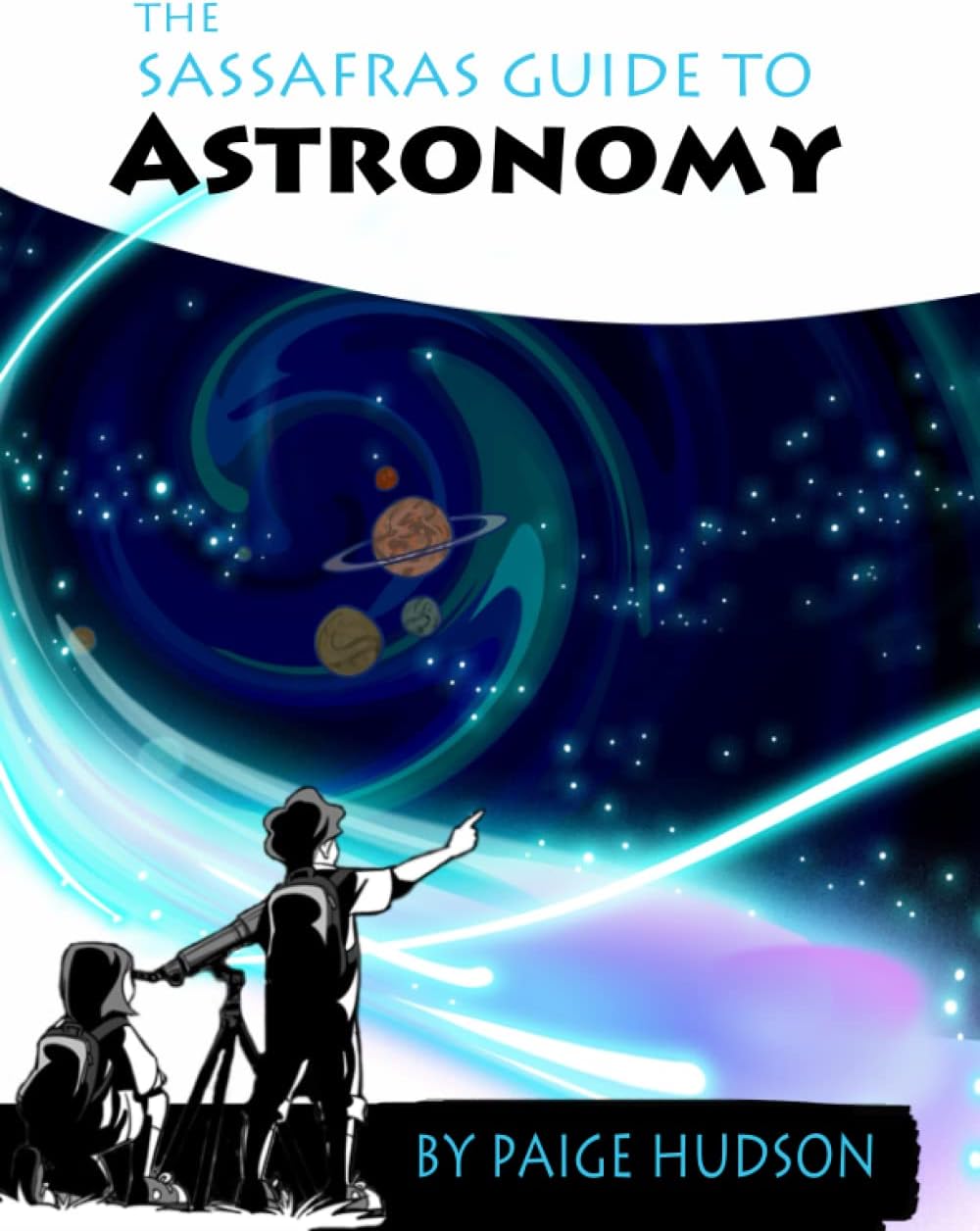 The Sassafras Guide to Astronomy