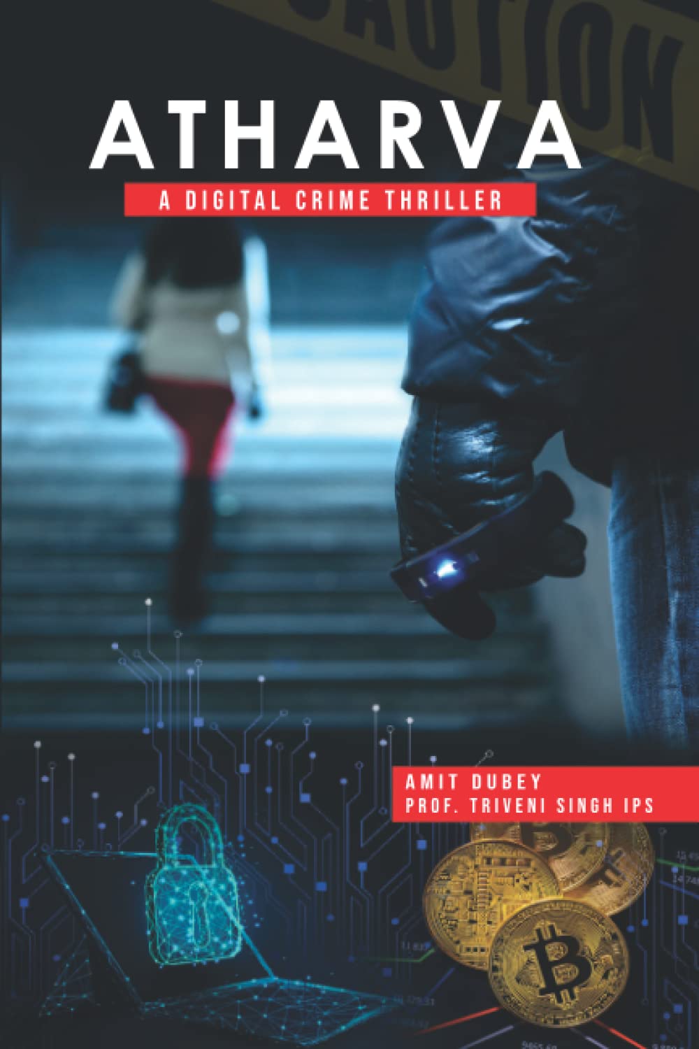 Atharva: A Digital Crime Thriller Paperback – 1 July 2022