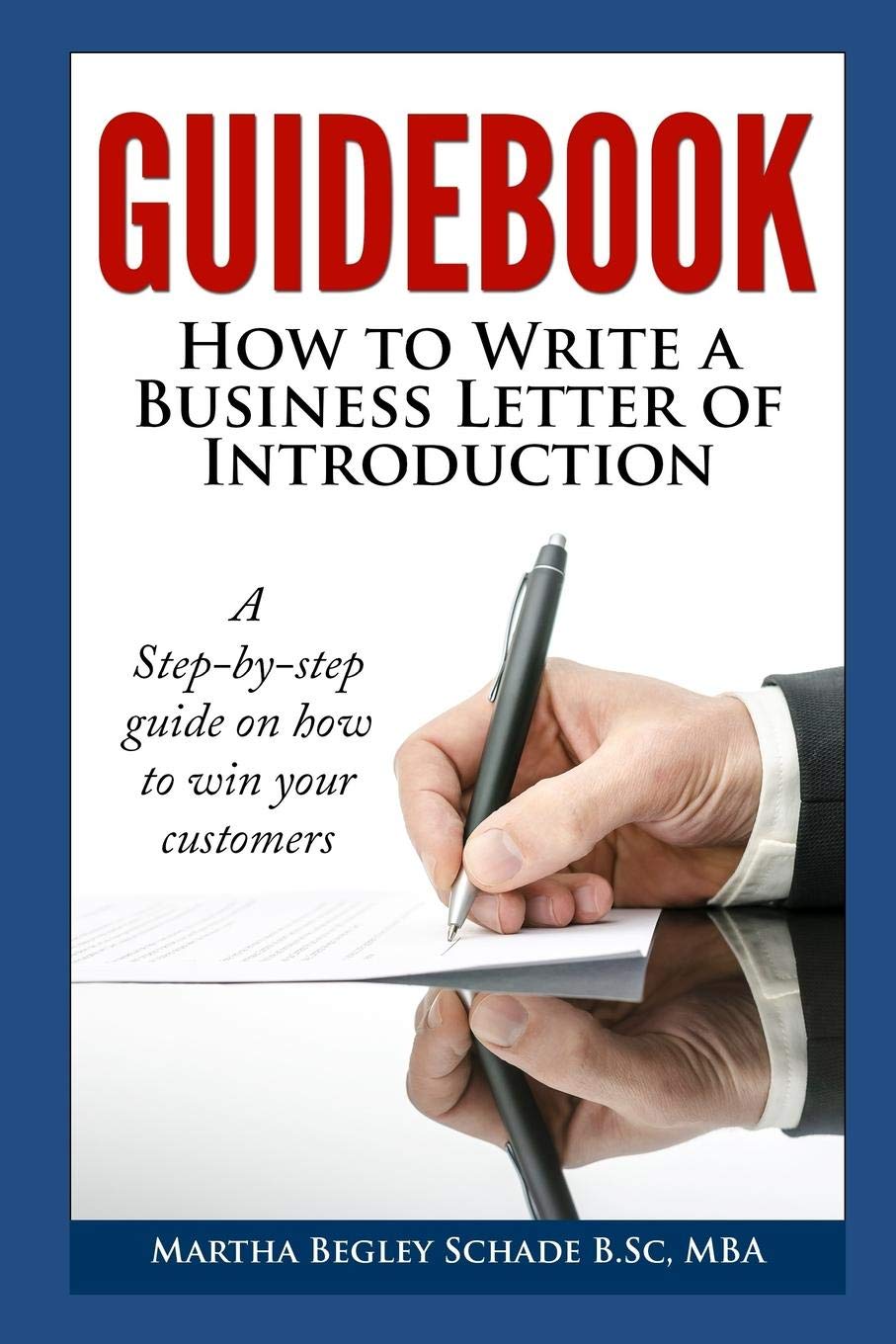 Guidebook: How To Write A Business Letter Of Introduction: Formal ...