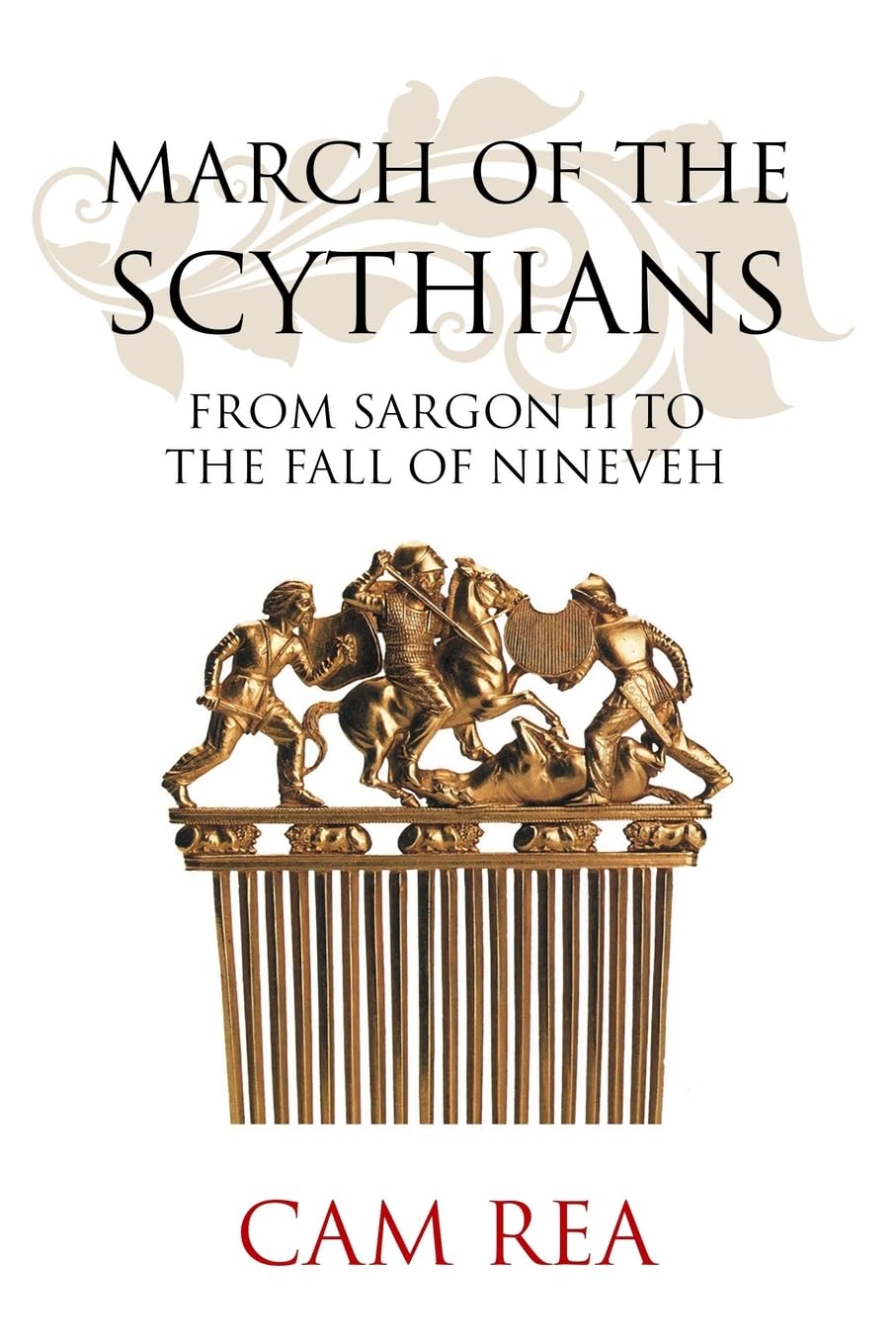 March of the Scythians: From Sargon II to the Fall of Nineveh