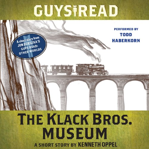 Guys Read: The Klack Bros. Museum Audiolivro Por Kenneth Oppel capa