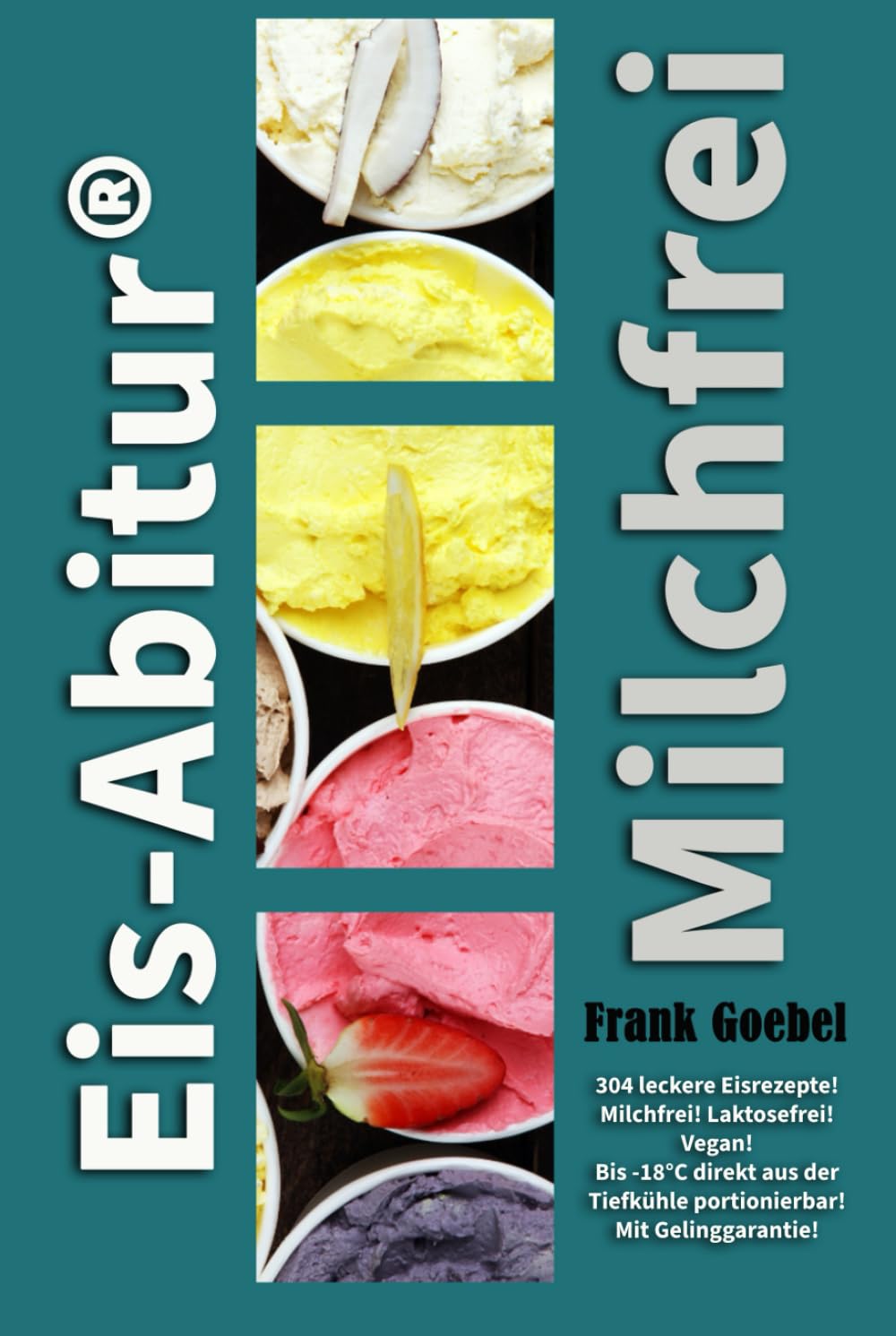 Eis-Abitur - Milchfrei!