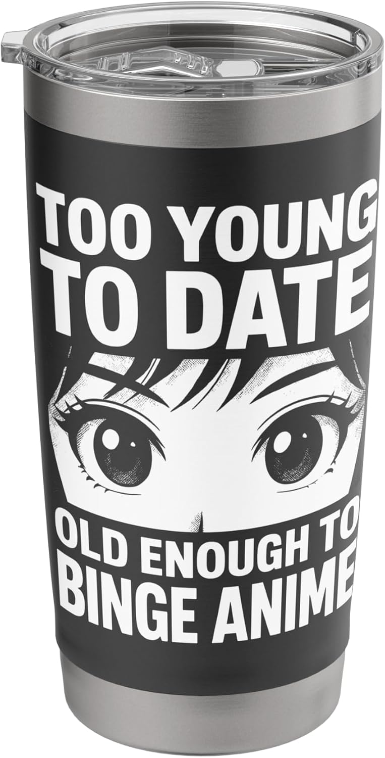 Funny Anime Phrase Tee For Fans Kawaii Otaku Men Women Stainless Steel Insulated Tumbler